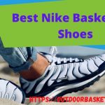 best nike basketball shoes